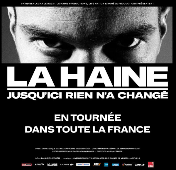 La Haine Du 15 oct au 10 déc 2024