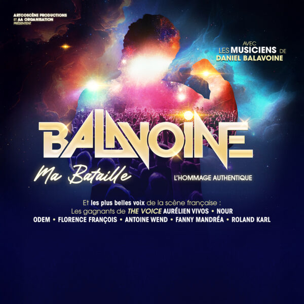 Affiche Balavoine, Ma Bataille en concert au Liberté