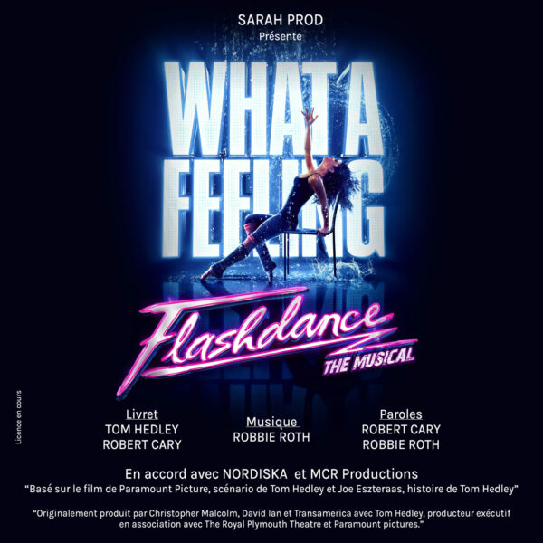 Affiche Flashdance en concert au Liberté