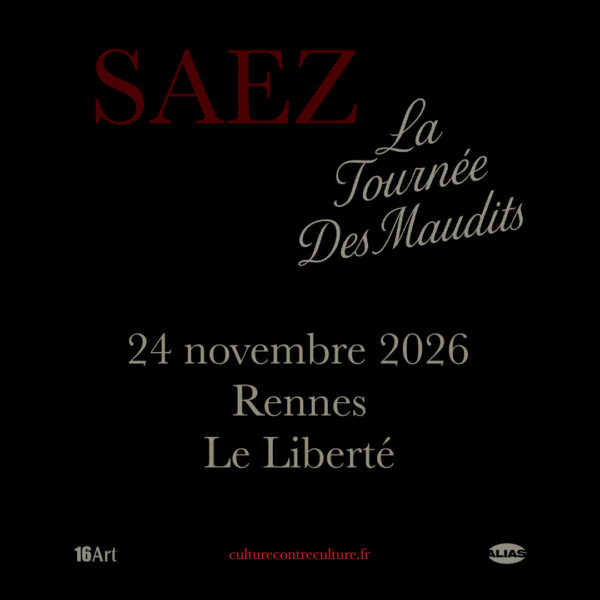 Affiche Saez en concert au Liberté