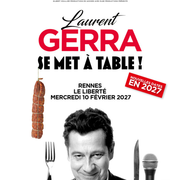 Affiche Laurent Gerra en concert au Liberté