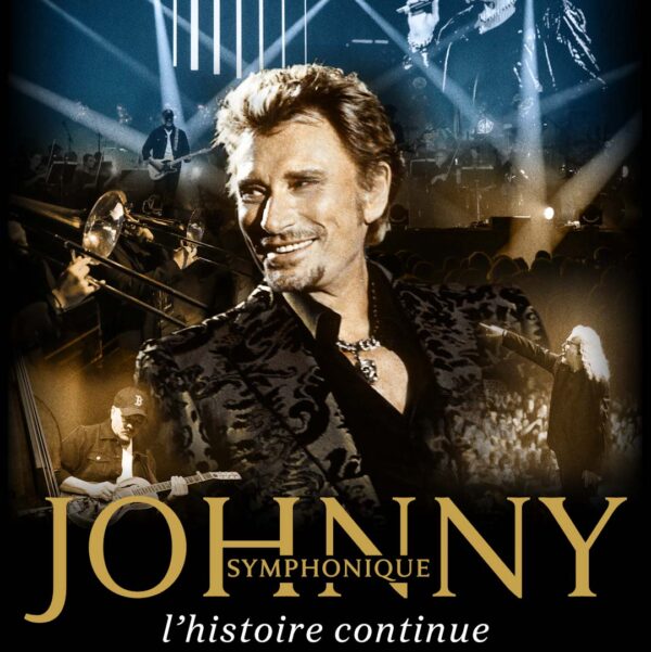Affiche Johnny Symphonique Tour en concert au Liberté
