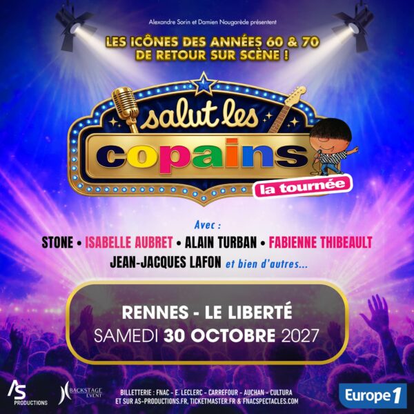 Affiche Salut les Copains en concert au Liberté